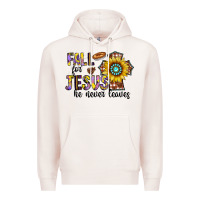 Pale Pink fall for jesus he never leaves Premium Hoodie - CowhideDigitalArt