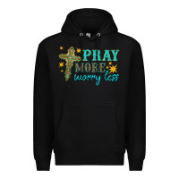 Black pray more worry less Premium Hoodie - HRA Design Shop