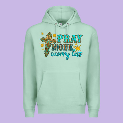 Pray More Worry Less Premium Hoodie Designed By Hra Design Shop