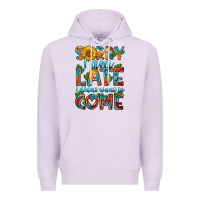 Lilac sorry i am late i didnt want to come Premium Hoodie - HRA Design Shop