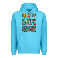 Ocean Blue sorry i am late i didnt want to come Premium Hoodie - HRA Design Shop