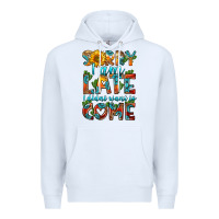 White sorry i am late i didnt want to come Premium Hoodie - HRA Design Shop