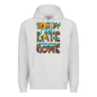 Dove Grey sorry i am late i didnt want to come Premium Hoodie - HRA Design Shop