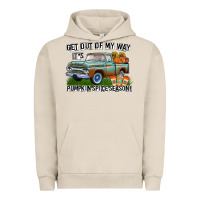 Pigment French Oak Get Out Of My Way It's Pumpkin Spice Season Urban Hoodie - CowhideDigitalArt