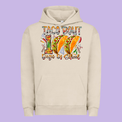Taco Bout 100 Days Of School Urban Hoodie Designed By Racoondesign