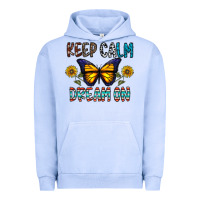 Keep Calm Dream On Urban Hoodie | Teevron