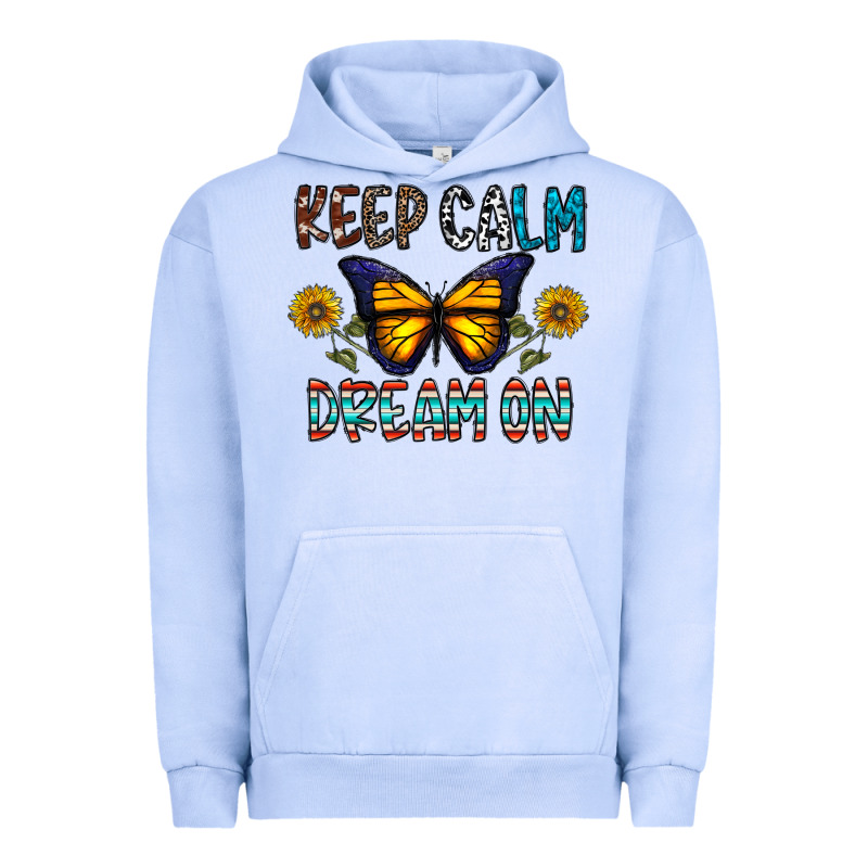 Keep Calm Dream On Urban Hoodie by CowhideDigitalArt | Teevron