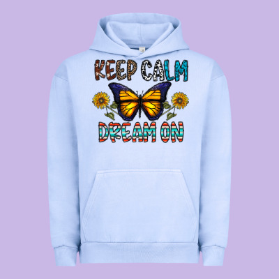 Keep Calm Dream On Urban Hoodie Designed By Cowhidedigitalart