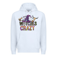 White Witches Be Crazy Premium Hoodie - CowhideDigitalArt