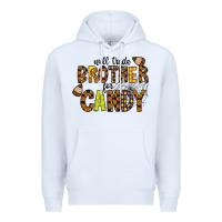 White Will Trade Brother For Candy Premium Hoodie - CowhideDigitalArt