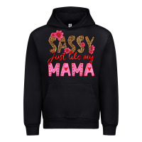Black sassy just like my mama Urban Hoodie - HRA Design Shop