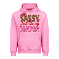 Fuchsia Pink sassy just like my mama Urban Hoodie - HRA Design Shop