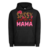 Pigment Black sassy just like my mama Urban Hoodie - HRA Design Shop
