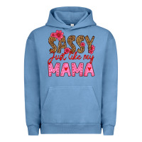 Pigment Pebble Blue sassy just like my mama Urban Hoodie - HRA Design Shop