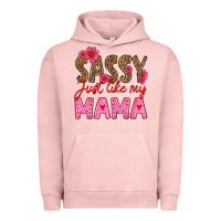 Pigment Salmon sassy just like my mama Urban Hoodie - HRA Design Shop