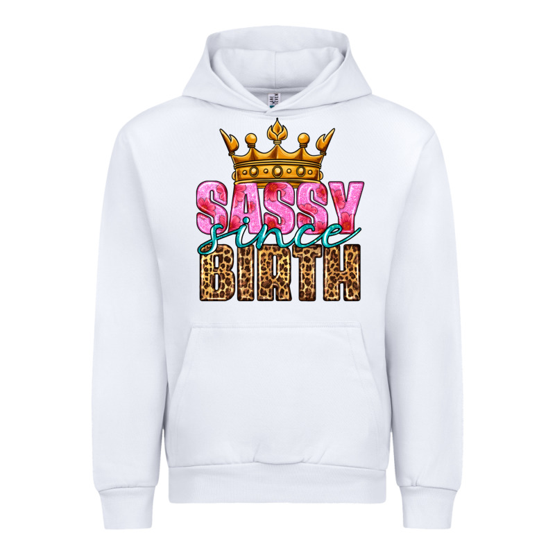 Sassy Since Birth Urban Hoodie by HRA Design Shop | Teevron