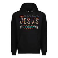 Black only talking jesus today Premium Hoodie - CowhideDigitalArt
