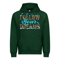 Forest Green follow your dreams Urban Hoodie - HRA Design Shop