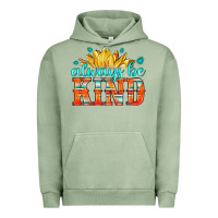Pigment Oil Green always be kind Urban Hoodie - HRA Design Shop