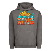 Pigment Tornado always be kind Urban Hoodie - HRA Design Shop