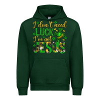 Forest Green i dont need luck ive got jesus st. patricks day Urban Hoodie - Neo Western
