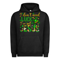 Pigment Black i dont need luck ive got jesus st. patricks day Urban Hoodie - Neo Western