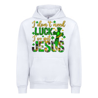 White i dont need luck ive got jesus st. patricks day Urban Hoodie - Neo Western