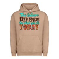 Pigment Burro the future on what you do today Urban Hoodie - HRA Design Shop