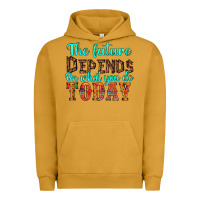 Pigment Peanut Butter the future on what you do today Urban Hoodie - HRA Design Shop