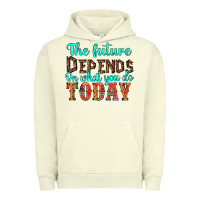 Pigment Pistachio the future on what you do today Urban Hoodie - HRA Design Shop