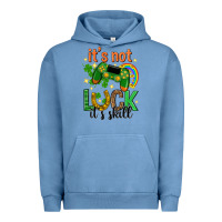 Pigment Pebble Blue its not luck its skill st. patricks day Urban Hoodie - Neo Western