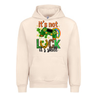 Its Not Luck Its Skill St. Patricks Day Urban Hoodie | Teevron