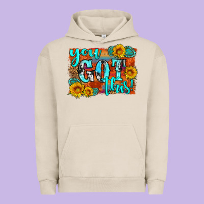 You Got This Urban Hoodie Designed By Hra Design Shop