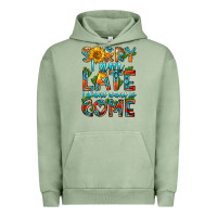 Pigment Oil Green sorry i am late i didnt want to come Urban Hoodie - HRA Design Shop