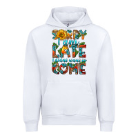 White sorry i am late i didnt want to come Urban Hoodie - HRA Design Shop