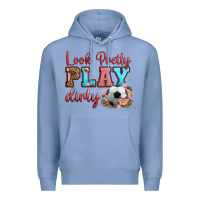 Colony Blue look pretty play dirty soccer Premium Hoodie - HRA Design Shop