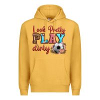 Mustard look pretty play dirty soccer Premium Hoodie - HRA Design Shop