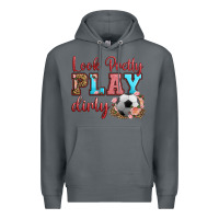 Rock look pretty play dirty soccer Premium Hoodie - HRA Design Shop