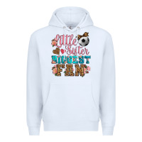 White little sister biggest fan soccer Premium Hoodie - HRA Design Shop