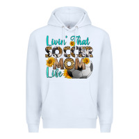 White livin' that soccer mom life Premium Hoodie - HRA Design Shop