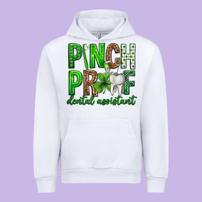 Pinch Proof Dental Assistant St. Patricks Day Urban Hoodie Designed By Neo Western