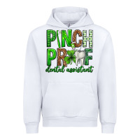 White Pinch Proof Dental Assistant St. Patricks Day Urban Hoodie - Neo Western