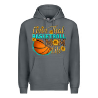 Rock livin' that basketball mom life Premium Hoodie - HRA Design Shop