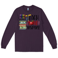 Plum teach love inspire Long Sleeve Tee - BarkalooDesign