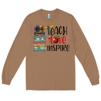 Teach Love Inspire Long Sleeve Tee | Teevron