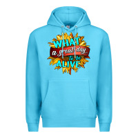 Ocean Blue what a great day to be alive Premium Hoodie - HRA Design Shop