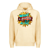 Pina Colada what a great day to be alive Premium Hoodie - HRA Design Shop