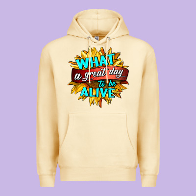 What A Great Day To Be Alive Premium Hoodie Designed By Hra Design Shop