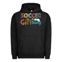 Pigment Black soccer it's a girl thing Urban Hoodie - HRA Design Shop