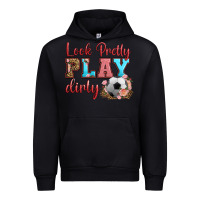 Black look pretty play dirty soccer Urban Hoodie - HRA Design Shop